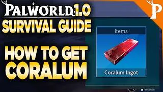 Thumbnail: How to Get Coralum in Palworld 1.0