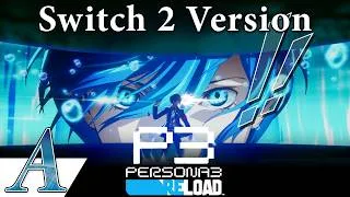 Thumbnail: Here's How Persona 3 Reload Runs on Switch 2 - Switch 2 Patch Review