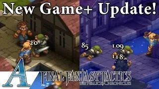 Thumbnail: Final Fantasy Tactics: The Ivalice Chronicles Gets New Game+ - Update Review