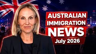 Thumbnail: Australia Immigration News - July 2026 | Skilled Migration To Australia