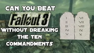 Thumbnail: Can You Beat Fallout 3 WITHOUT Breaking The Ten Commandments?