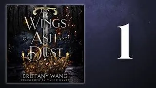 Thumbnail: ON WINGS OF ASH AND DUST by Brittany Wang | FULL FANTASY AUDIOBOOK w/ No Spice Romance - PART 1