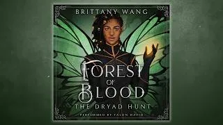 Thumbnail: Forest of Blood | Ep.4 of On Wings of Ash and Dust Series by Brittany Wang | FULL FANTASY AUDIOBOOK