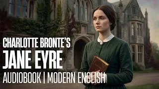 Thumbnail: Jane Eyre Part 1 [Modern English] — Full Gothic Romance Audiobook | Tier1 Audiobooks