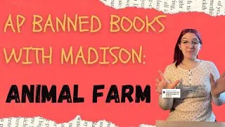 Thumbnail: AP Banned Books with Madison: Animal Farm by George Orwell