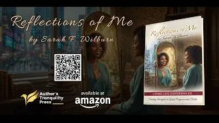 Thumbnail: Reflections Of Me by  Sarah F Wilburn - Book Trailer