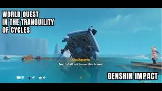 Thumbnail: [Genshin Impact World Quest] In The Tranquility Of Cycles: Approach The Wooden Cabin On The Ice