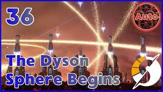 Thumbnail: First Dyson Sphere + Rocket Silos Built! | Dyson Sphere Program Guide | #36