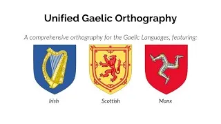 Thumbnail: Unified Gaelic Orthography (Irish, Scottish, Manx)