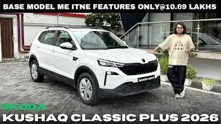 Thumbnail: New Skoda Kushaq Facelift Classic Plus 2026 | BASE MODEL ONLY@10.69 LAKHS | Full review 😍🔥