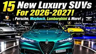 Thumbnail: 15 New Luxury SUVs For 2026-2027! Porsche, Maybach, Lamborghini & More!