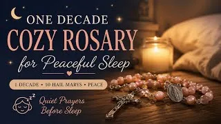 Thumbnail: One Decade Cozy Rosary for Peaceful Sleep | Catholic Night Prayer
