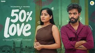 Thumbnail: 50% LOVE || Telugu Short Film || Average Indian || Tamada Media