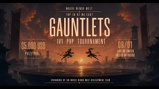 Thumbnail: I’m Hosting a $5,000 Gauntlets Tournament in Where Winds Meet