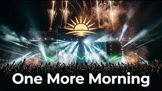 Thumbnail: Avicii, Kygo, Illenium Style - ONE MORE MORNING