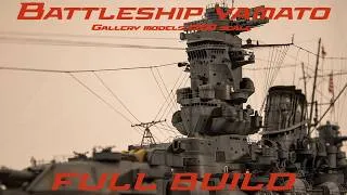 Thumbnail: Building the IJN Battleship Yamato | Full Build | Gallery Models 1:200 Scale