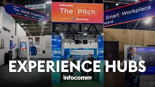 Thumbnail: From Stadiums to Smart Workplaces: Exploring InfoComm 2026's Experience Hubs