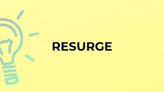 Thumbnail: What is the meaning of the word RESURGE?