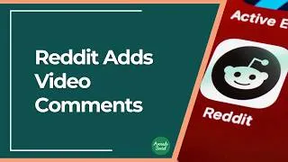 Thumbnail: Reddit's New Video Comments Feature & Why It Matters