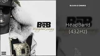 Thumbnail: B.o.B & 2 Chainz - HeadBand (432Hz)