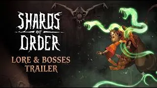 Thumbnail: Shards of Order - Lore & Bosses Trailer