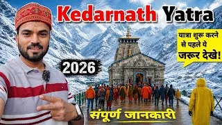 Thumbnail: Kedarnath Yatra Complete Guide 2026 | Kedarnath Dham l Sonprayag To Kedarnath