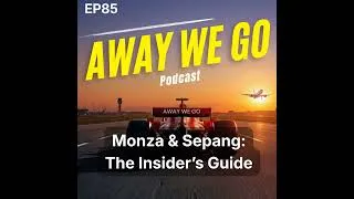 Thumbnail: Ep85: The Insider's Travel Guide to Monza and Sepang with Stewart Bell