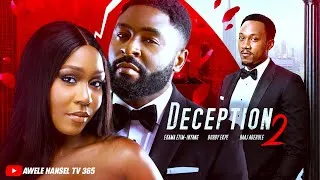 Thumbnail: DECEPTION 2// Will Love conquer all?// New 2026 Nollywood// Ekama-Etim-Iyang // Bobby Ekpe .