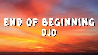 Thumbnail: Djo - End Of Beginning (Lyrics)