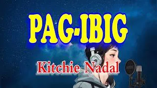 Thumbnail: Pag-ibig - Kitchie Nadal (Karaoke version with Lyrics)