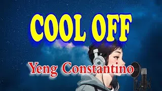 Thumbnail: Cool off - Yeng Constantino (Karaoke version with Lyrics)