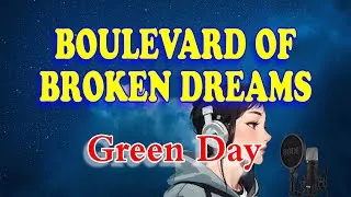 Thumbnail: Boulevard of broken dreams - Green Day (Karaoke with Lyrics)