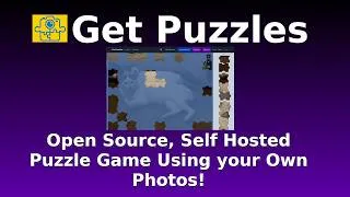 Thumbnail: Get Puzzles - Open Source, Self Hosted Puzzle Gaming with your own photos.