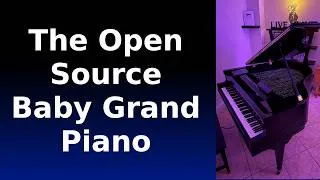 Thumbnail: The story of my open source, baby grand piano.