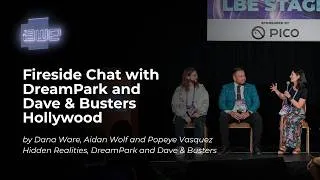 Thumbnail: Fireside Chat with DreamPark and Dave & Busters Hollywood