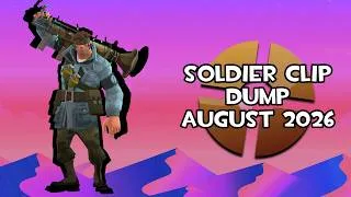 Thumbnail: Soldier Clip Dump August 2026 [TF2]