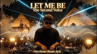 Thumbnail: The Second Voice - LET ME BE (afro house remix 2026 )