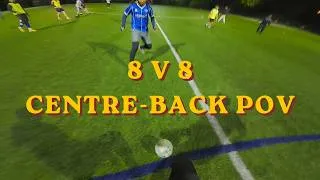 Thumbnail: INSIDE THE GAME: CENTRE-BACK POV | 8-a-side Football Highlights #32