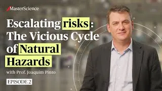 Thumbnail: Ep2: Escalating Risks: The Vicious Cycle of Natural Hazards | MasterScience | AXA Research Fund