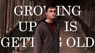 Thumbnail: Harry Potter | Growing Up Is Getting Old