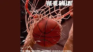 Thumbnail: We Be Ballin' (Work in Progress Mix)