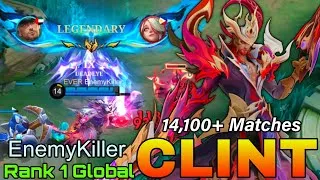Thumbnail: 14,000+ Matches Clint Perfect Gameplay - Top 1 Global Clint by EnemyKiller - Mobile Legends