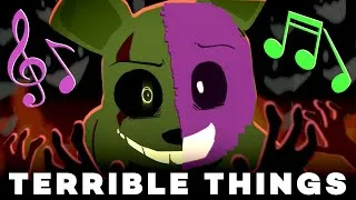 Thumbnail: TERRIBLE THINGS • [FNAF Original Song] • AXIE