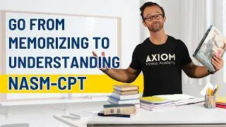 Thumbnail: How To Go From MEMORIZING to UNDERSTANDING NASM-CPT Material || NASM-CPT Tips