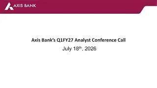 Thumbnail: Axis Bank Q1FY27 Earnings Analyst Call