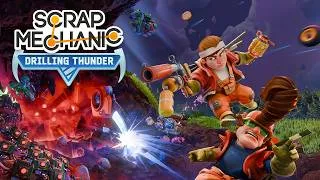 Thumbnail: Scrap Mechanic: 1.0 & Drilling Thunder - Trailer