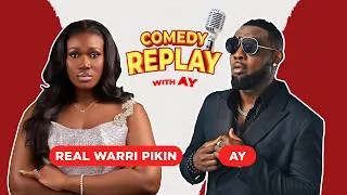Thumbnail: Real Warri Pikin on Comedy Replay with AY
