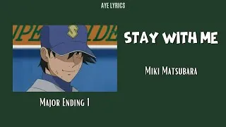 Thumbnail: Miki Matsubara - Stay With Me (MAJOR Ending 1) - Easy Romaji Lyrics