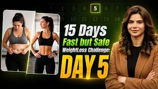 Thumbnail: Day 5: Lose Weight Fast & Safely | 15-Day Weight Loss Series | Ayesha Nasir