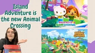 Thumbnail: Island Adventure is Better than New Horizons | The Hello Kitty Cozy Game is Crazy Addictive.